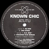 Known Chic - Atutu