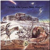 Thornton Phil & Mandragora - While The Green Man Sleeps