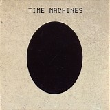 Time Machines - Time Machines