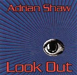 Adrian Shaw - Look Out