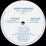 Noise Overload - Silly Games E.P. Vol. 1
