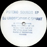 Undercover Elephant - Psycho Sounds EP