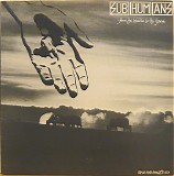 Subhumans - From The Cradle To The Grave