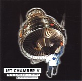 Jet Chamber - Jet Chamber V