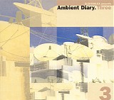 Various artists - Ambient Diary.Three