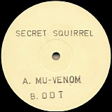 Secret Squirrel - Mu-Venom / DDT