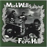 Mick Wills - Fern Hill