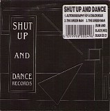 Shut Up & Dance - Autobiography Of A Crackhead