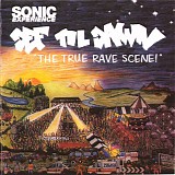 Sonic Experience - Def Til Dawn "The True Rave Scene!"