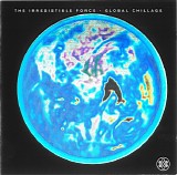 Irresistible Force, The - Global Chillage