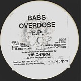 Charm, The - Bass Overdose E.P.