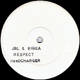 DJ JBL & Bigga - Respect / Headcharger