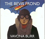 Bevis Frond, The - Vavona Burr