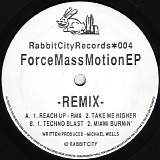 Force Mass Motion - Force Mass Motion EP (Remix)