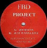 FBD Project - Journeys / Just Wanna Live