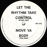 DJ Seduction - Let The Rhythm Take Control / Move Ya Body