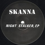 Skanna - Night Stalker, EP