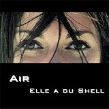 Air - Air IV - Elle A Du Shell