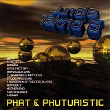 Various artists - Jungle Tekno 6 - Phat & Phuturistic