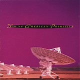 Young American Primitive - Young American Primitive