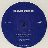 Sacred - Keep On Going / Bass Keeps Going / Do It Together
