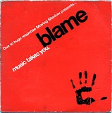 Blame - Music Takes You
