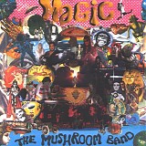 Magic Mushroom Band - Magic