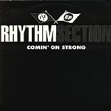 Rhythm Section - Comin' On Strong EP