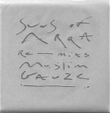 Suns Of Arqa & Muslimgauze - Suns Of Arqa Re-Mixs Muslimgauze