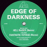 Edge Of Darkness - Hell Raiser (Remix) / Fantastic Voyage (Remix)