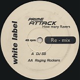 Prime Attack - How Many Ravers (Re-mix)