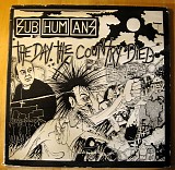 Subhumans - The Day The Country Died