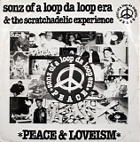 Sonz Of A Loop Da Loop Era - Peace & Loveism