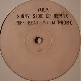Yolk - Sunny Side Up Remix