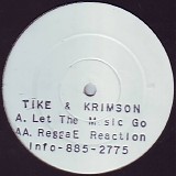 Tike & Krimson - Let The Music Go
