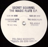 Secret Squirrel - The Magic Flute E.P.