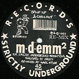 M-D-Emm - Splif Up & Chill Out (Remix)