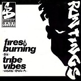 Run Tings - Fires Burning b/w Tribe Vibes