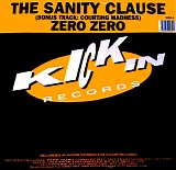 Zero Zero - The Sanity Clause / Courting Madness