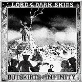Outskirts Of Infinity - Lord Of The Dark Skies