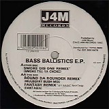 Bass Ballistics - Bass Ballistics E.P.