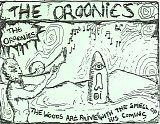 Oroonies, The - The Woods Are Alive With The Smell Of His Coming