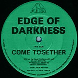 Edge Of Darkness - Come Together