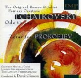Derek Gleeson - Tchaikovsky: The Original Romeo & Juliet Fantasy Overture, Ode to Joy - Prokofiev: Zdravitsa