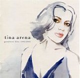 Tina Arena - Greatest Hits 1994-2004