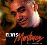 Elvis Martinez - Tres Palabras