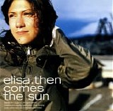 Elisa - Then Comes The Sun