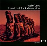Jestofunk - Love In A Black Dimension