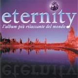Various artists - Eternity - L'album piÃ¹ rilassante del mondo
