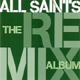 All Saints - The Remix Album